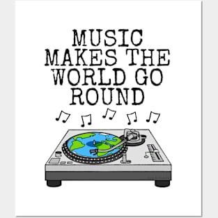 Music Makes The World Go Round, DJ Musician Earth Day Posters and Art